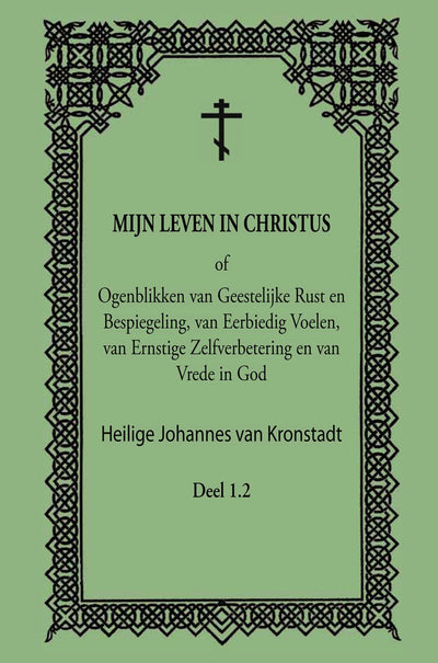 Bestelmijnboek mijn leven in christus - deel 1.2