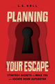 Planning your escape