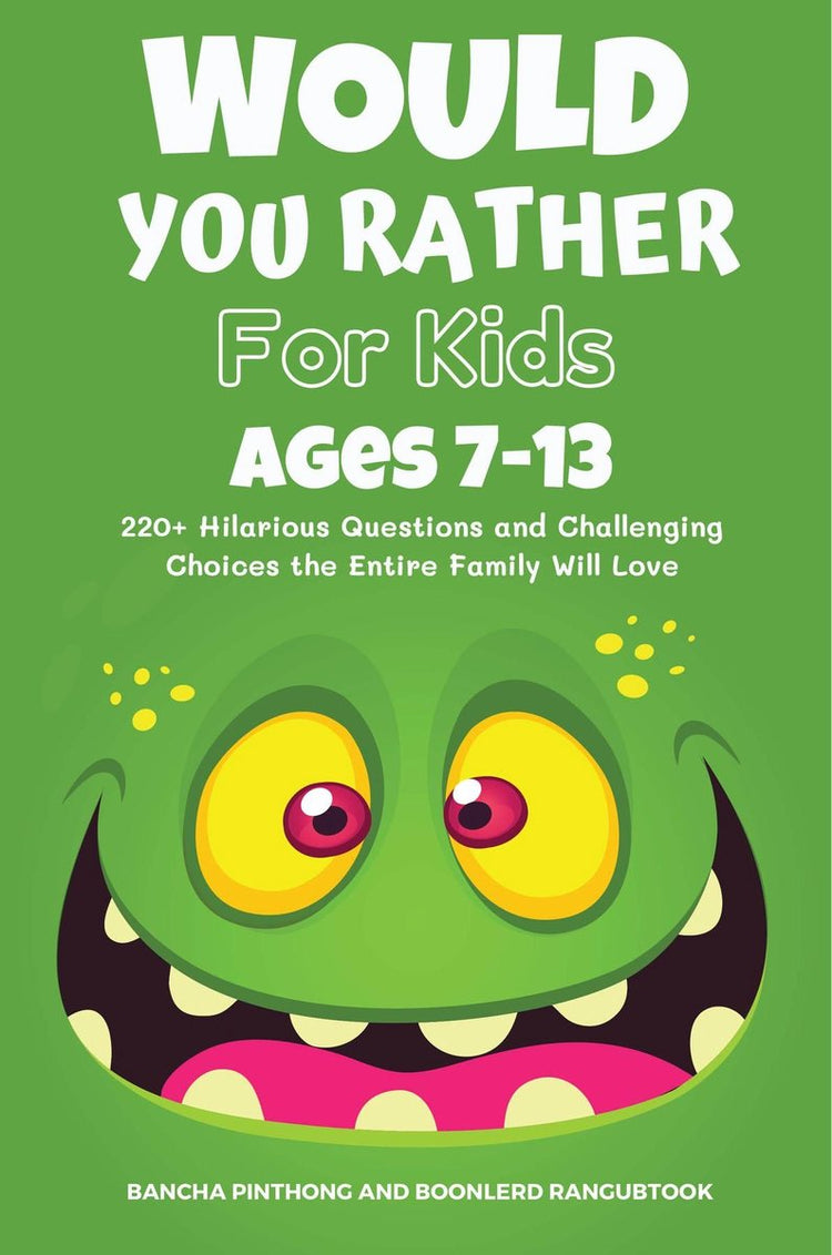 Would you rather book for kids ages 7-13