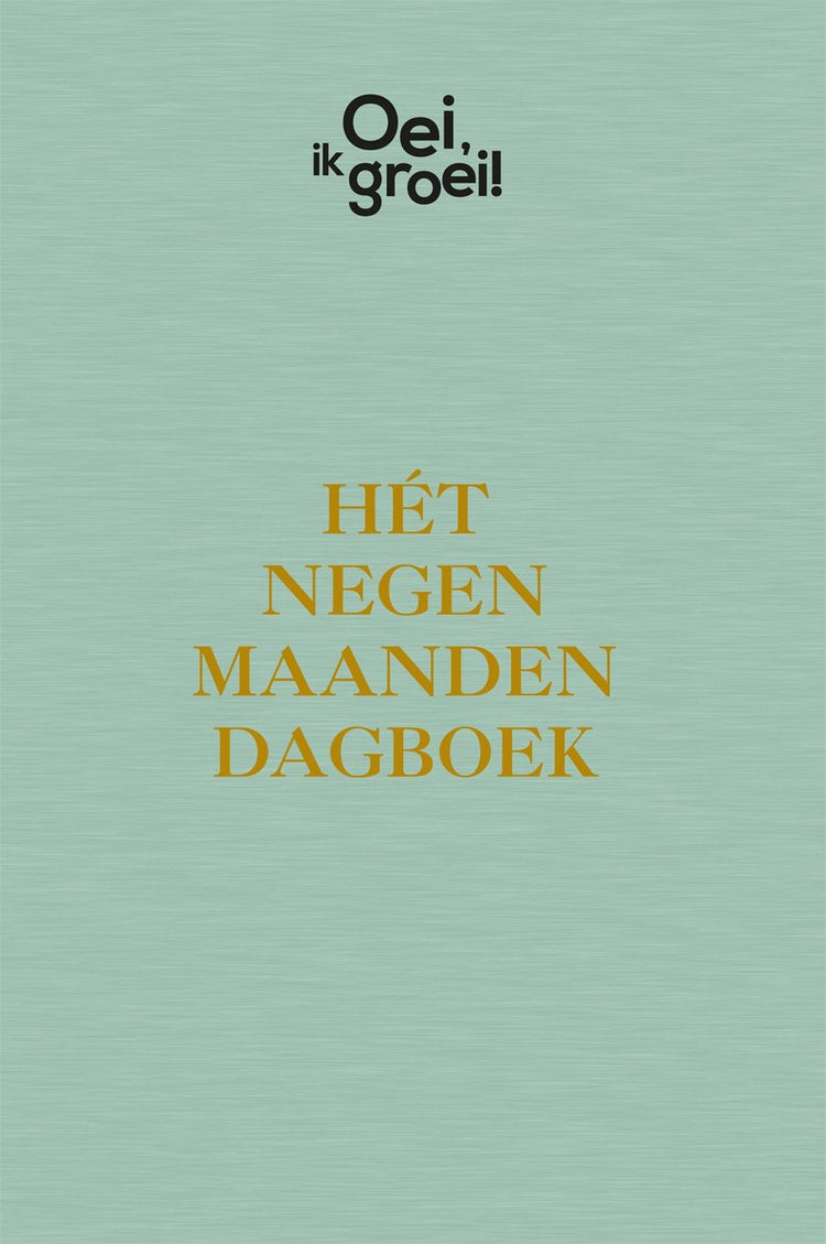 Frans x. plooij oei, ik groei! het negen maanden dagboek
