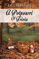 A potpourri of trivia