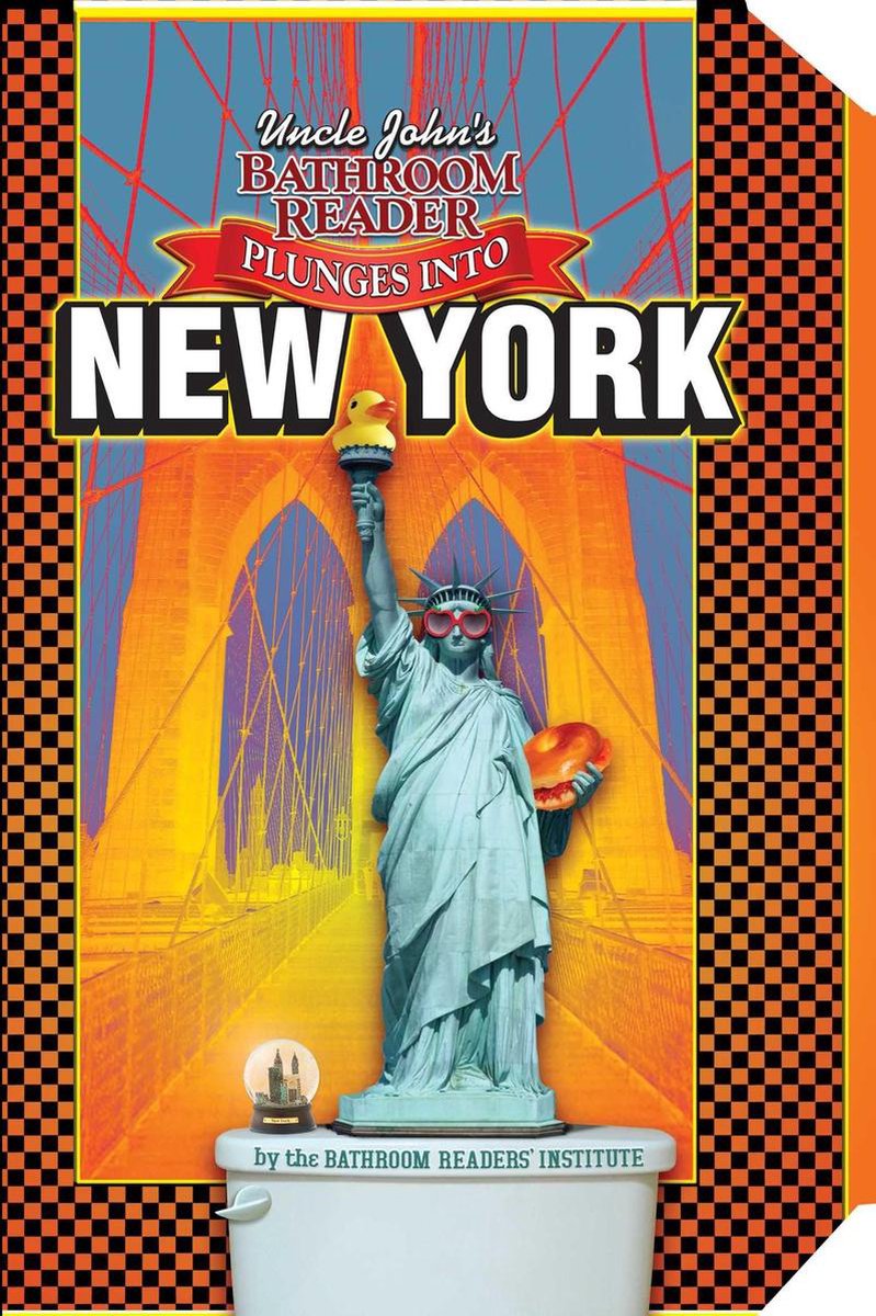 Uncle john's bathroom reader plunges into new york