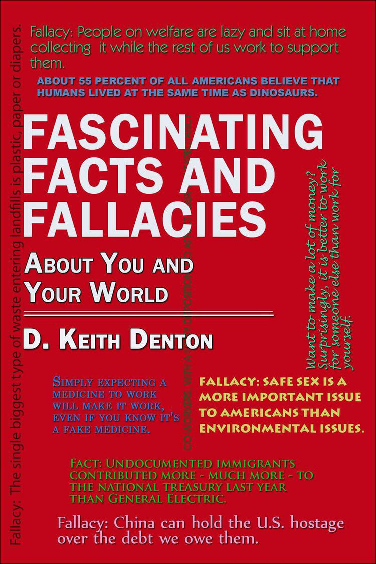 Fascinating facts and fallacies about you and your world