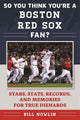 So you think you're a team fan - so you think you're a boston red sox fan?