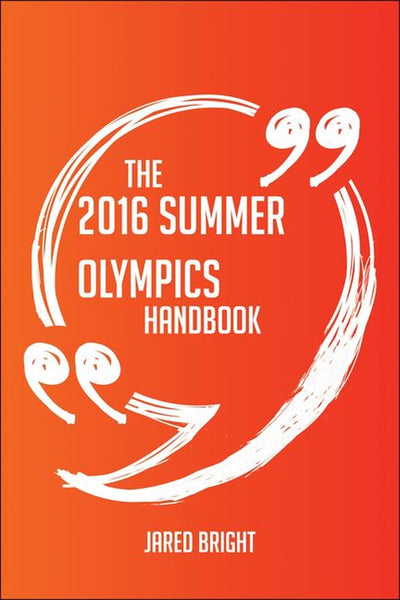 Pic the 2016 summer olyms handbook - everything you need to know about 2016 summer olyms