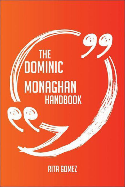 The dominic monaghan handbook - everything you need to know about dominic monaghan