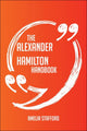 The alexander hamilton handbook - everything you need to know about alexander hamilton