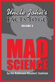 Uncle john's facts to go mad science
