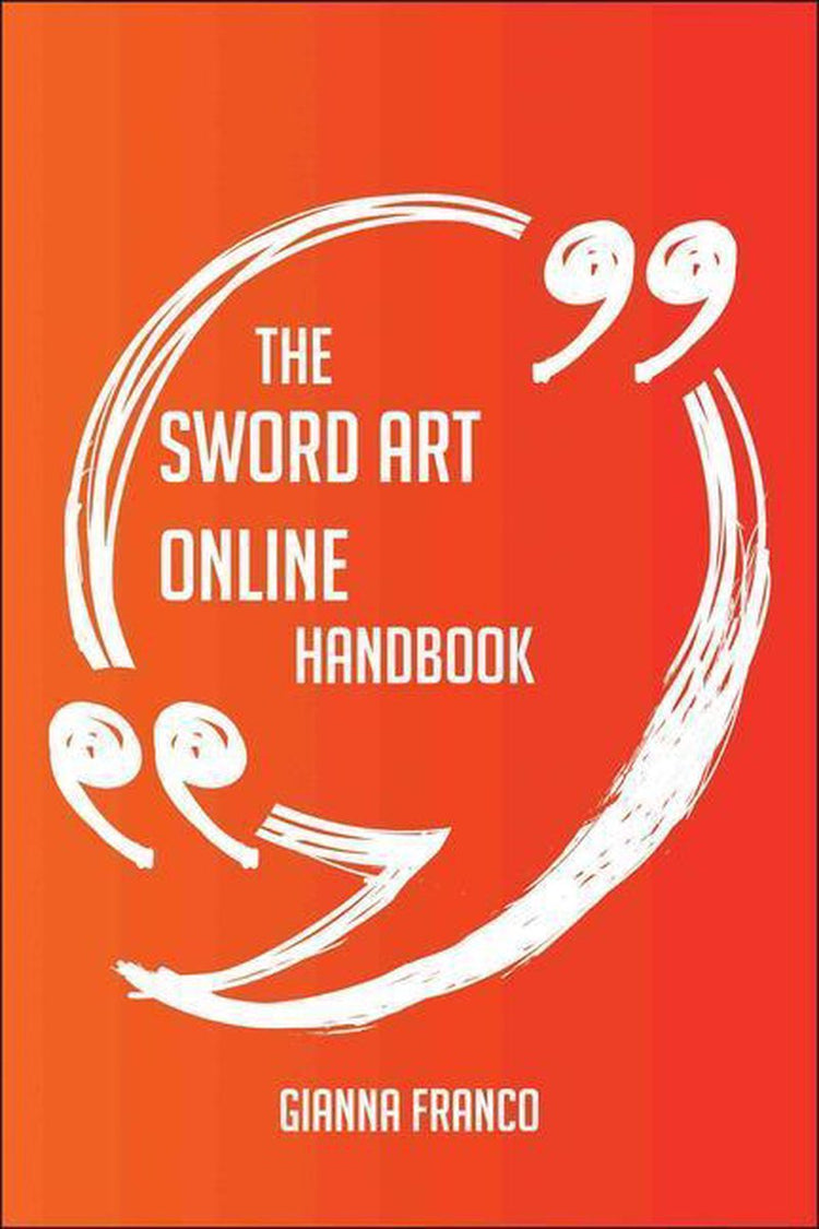 The sword art online handbook - everything you need to know about sword art online