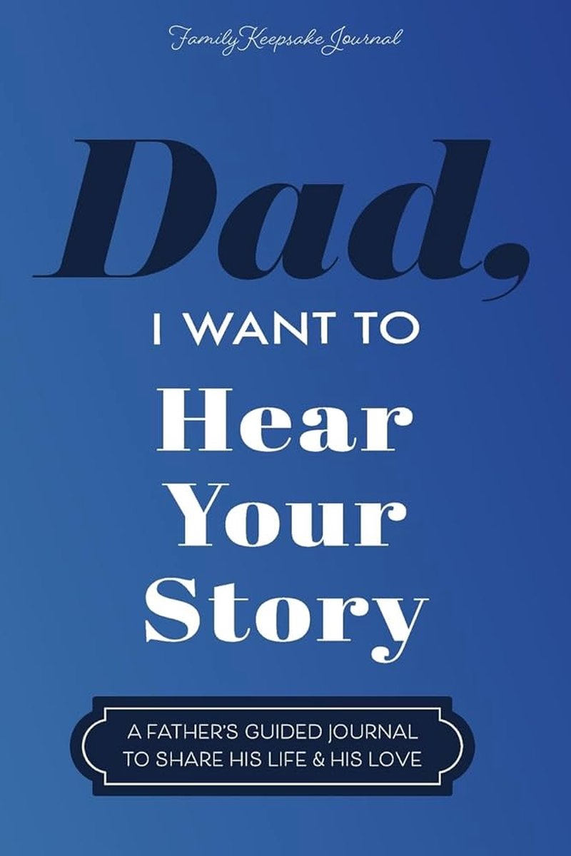 Hear your story paperback - dad, i want to - invulboek