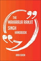 The maharaja ranjit singh handbook - everything you need to know about maharaja ranjit singh