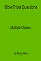 Bible trivia questions (multiple choice)