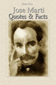Jose marti: quotes facts