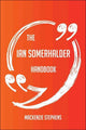 The ian somerhalder handbook - everything you need to know about ian somerhalder