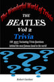 The wonderful world of trivia - the beatles trivia - vol 2