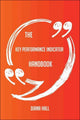 The key performance indicator handbook - everything you need to know about key performance indicator