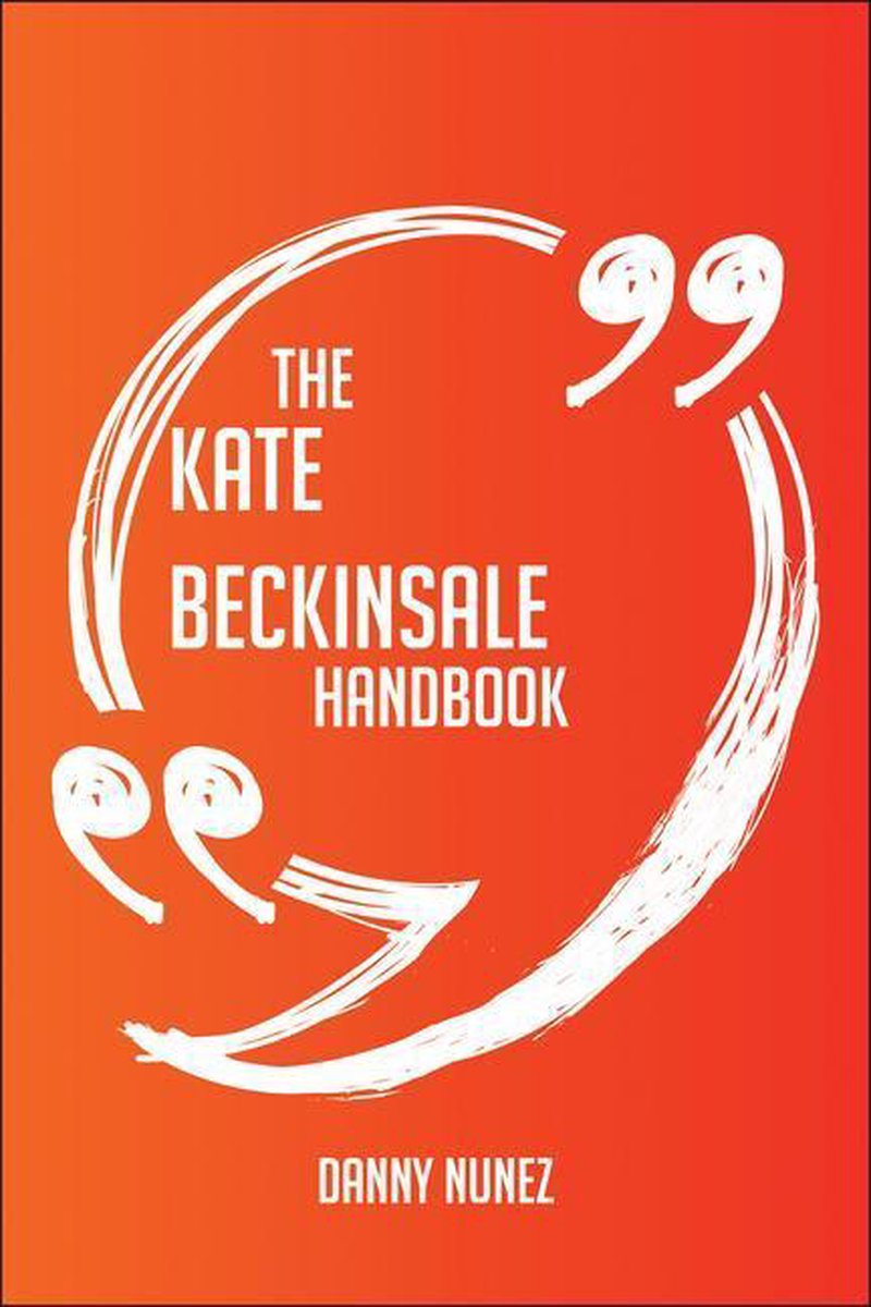 The kate beckinsale handbook - everything you need to know about kate beckinsale