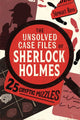 The unsolved case files of sherlock holmes