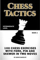 How to play chess for no dummies book 1 - chess tactics