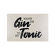 Ootb metalen tekstbord you're the gin to my tonic 20x30cm metaal
