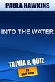 Into the water: a novel by paula hawkins trivia quiz