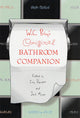 W. c. privy's original bathroom companion