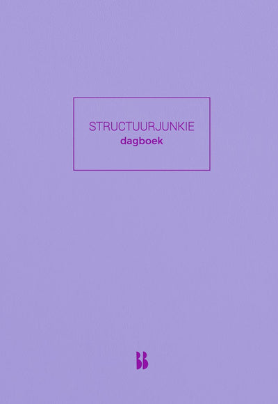 Structuurjunkie dagboek