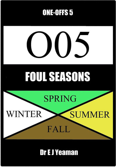 Foul seasons (one-offs 5)
