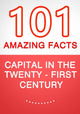 Capital in the twenty-first century - 101 amazing facts you didn't know