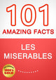 Les miserables - 101 amazing facts you didn't know