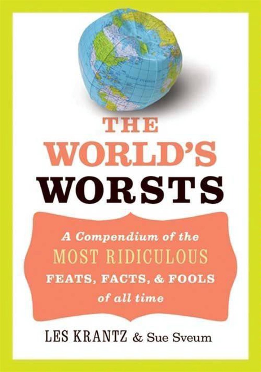The world's worsts