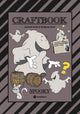 Craftbook - 100 gruselige malmotive - 2 schaurige bastelspiele - rätsel - lustige bilder - grauenhafte aufgaben