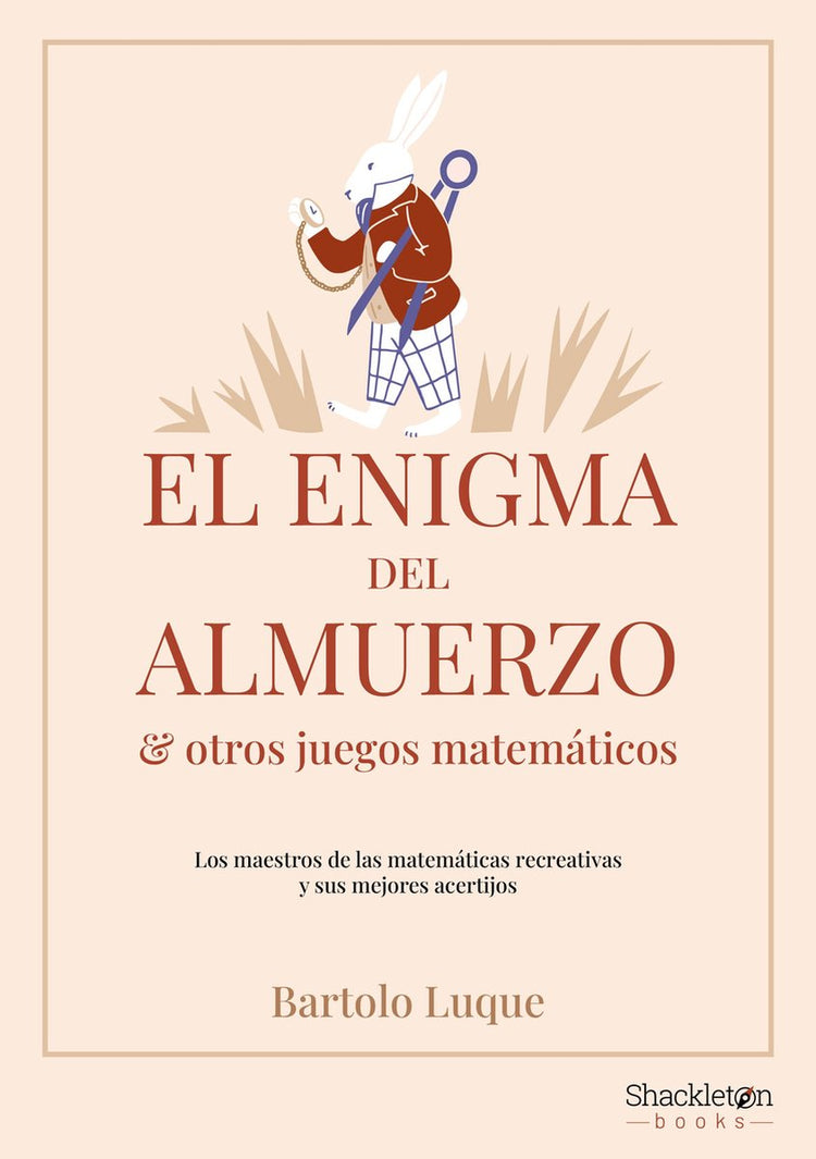 Shackleton books - el enigma del almuerzo y otros juegos matemáticos