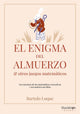 Shackleton books - el enigma del almuerzo y otros juegos matemáticos