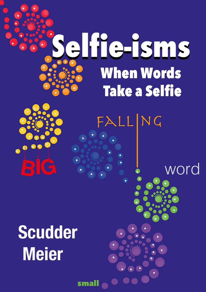 Selfie-isms: when words take a selfie