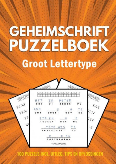 Merkloos sans marque geheimschrift puzzelboek - groot lettertype - 100 puzzels - incl. uitleg, tips en oplossingen