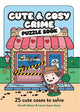 Cute and cosy crime puzzle book