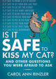 Is it safe to kiss my cat?