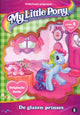 Dvd my little pony. de glazen prinses 6+