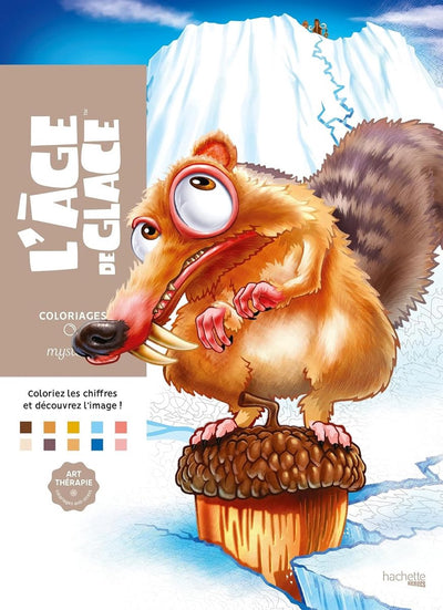 Hachette heroes coloriages mystères l'age de glace (ice age ijstijd) - - kleuren op nummer kleurboek voor volwassenen en kinderen