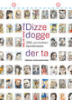 Dizze dogge der ta deze doen er toe