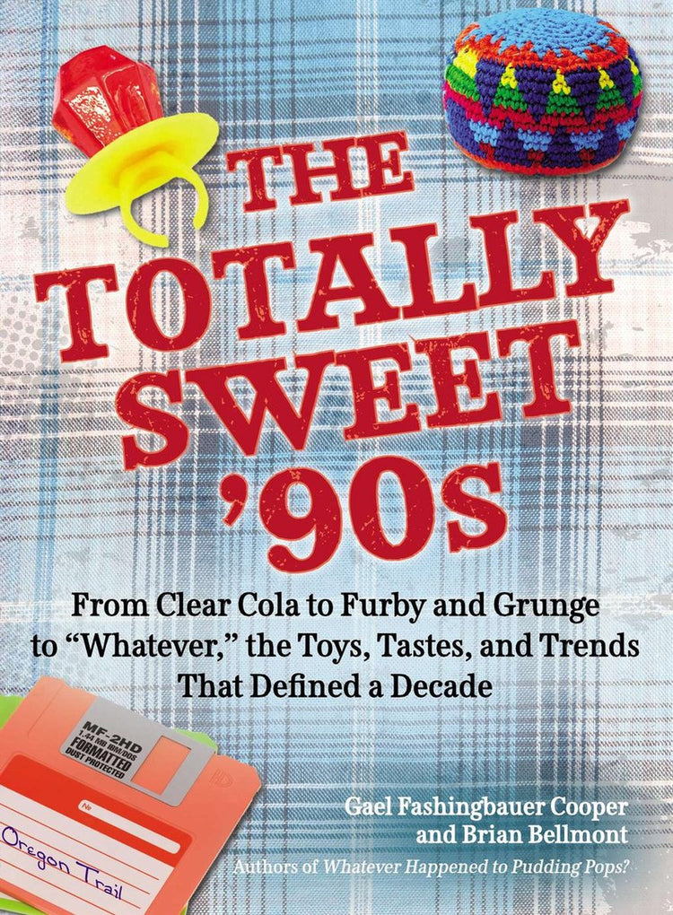 The totally sweet 90s