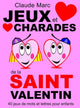 Jeux et charades de la saint valentin