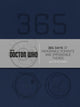 Imp doctor who: 365 days of memorable moments and ossible things