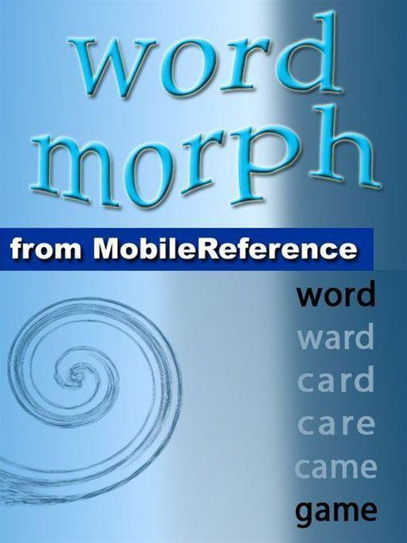 Word morph volume 5: transform the starting word one letter at a time until you spell the ending word (mobi games)