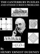 The canterbury puzzles and other curious problems
