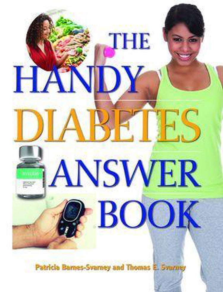 The handy answer book series - the handy diabetes answer book