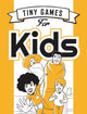 Tiny games for kids