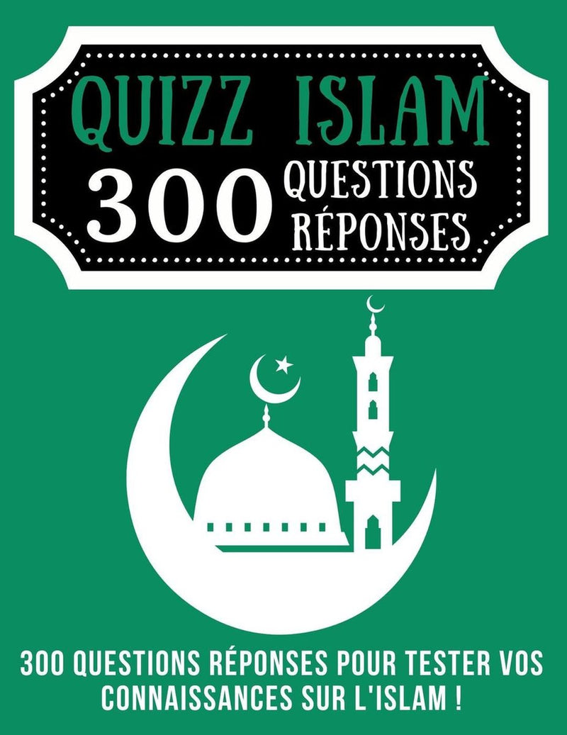 Quizz islam 300 questions réponses