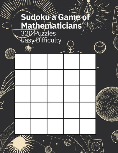 Sudoku a game of mathematicians 320 puzzles easy difficulty